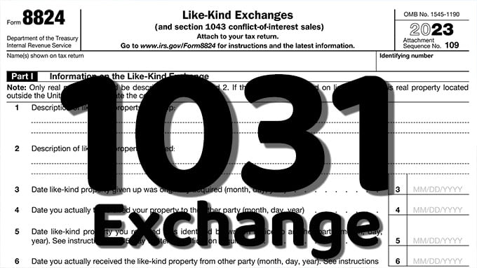 1031 Exchange – IRS Form 8824 Explained – 1031 Exchange Lady